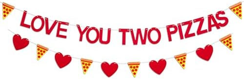 Love You Two Pizzas Banner Valentines Day Decor