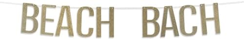 BEACH BACH Gold Glitter Banner - 5ft Pre-Assembled