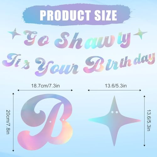Go Shawty Birthday Banner Iridescent Party Decoration