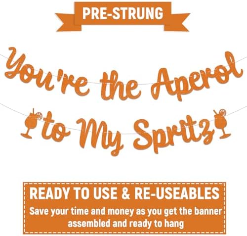 Youre the Aperol to My Spritz Banner