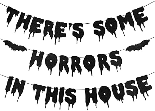 Theres Some Horrors In This House Halloween Banner Black Glitter