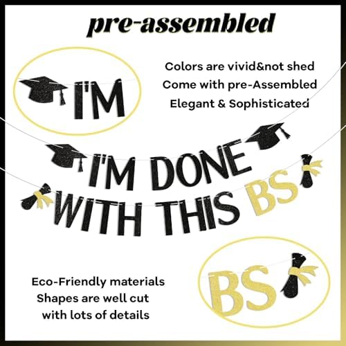 Im Done With This BS Graduation Banner