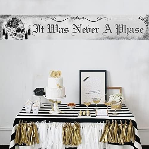Gothic It Was Never a Phase Black Skull Banner