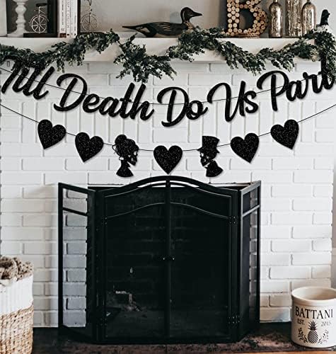Black Glittery Till Death Do Us Part Halloween Wedding Banner