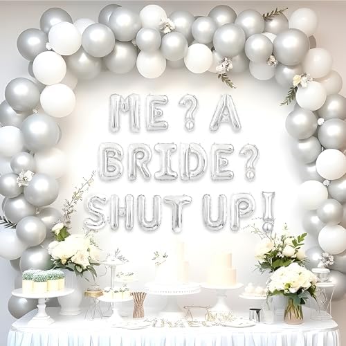 Princess Bachelorette Balloon Banner Me A Bride Shut Up Silver Balloon