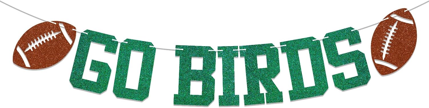 Go Birds Banner - Green Glitter Football Game Decor