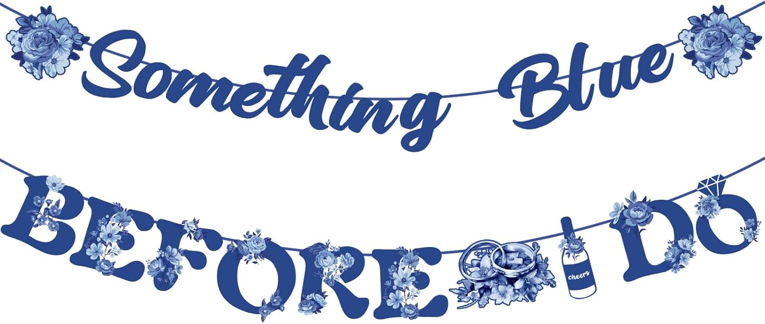 Something Blue Before I Do Banner for Women Girl