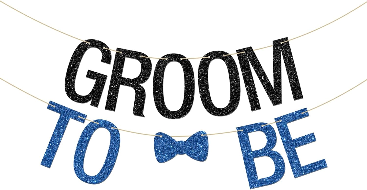 Funny Groom To Be Banner with Glitter Letters