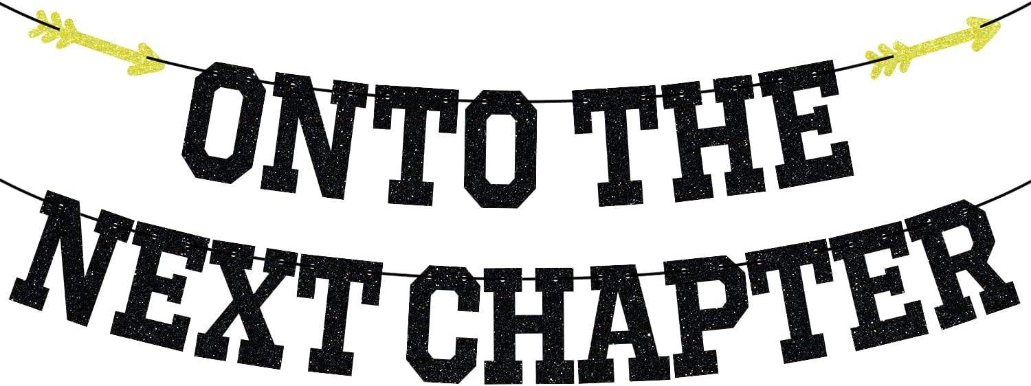 Onto The Next Chapter Banner Black Glitter
