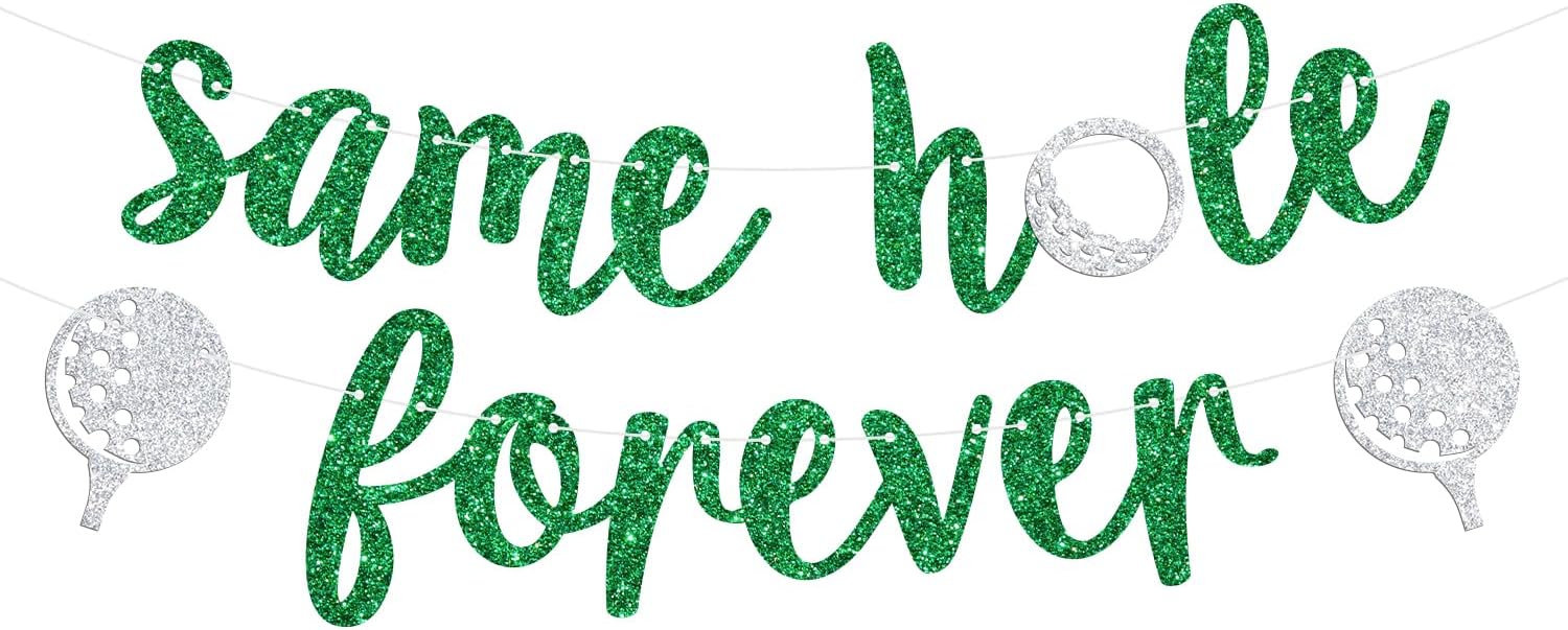 Same Hole Forever Banner Green Glitter
