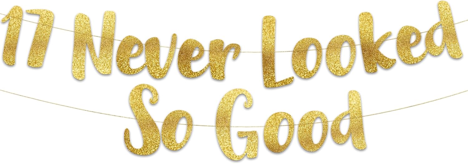 17th Anniversary Gold Glitter Banner - 17 Never Looked So Good