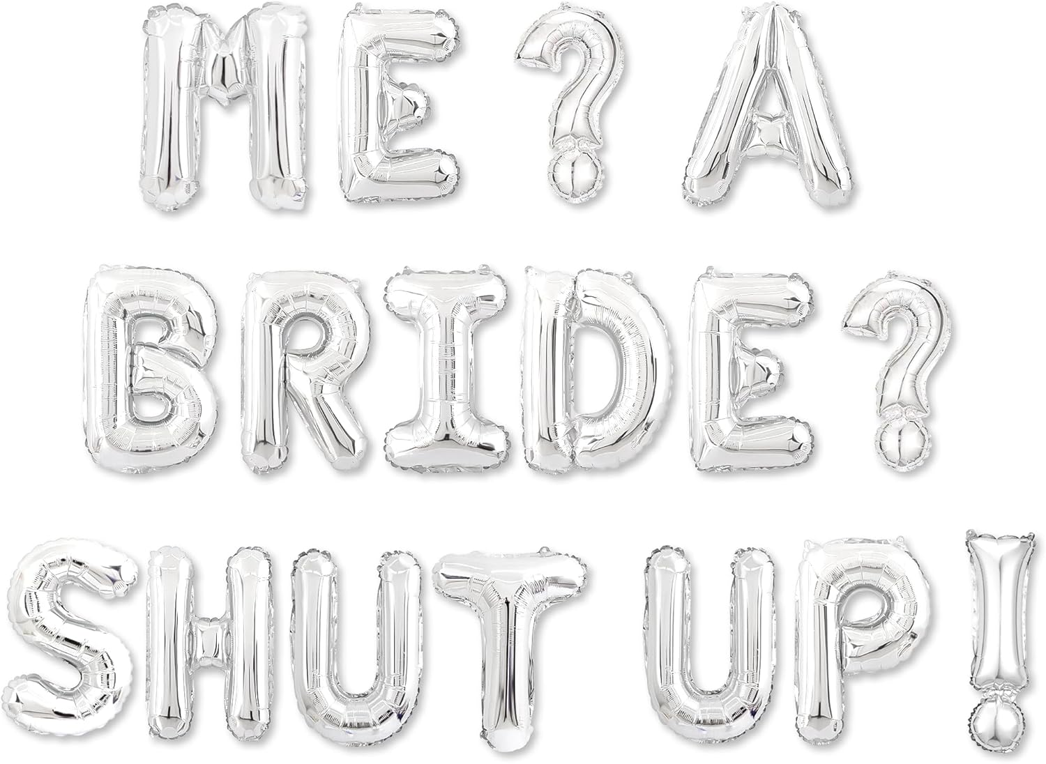Princess Bachelorette Balloon Banner Me A Bride Shut Up Silver Balloon
