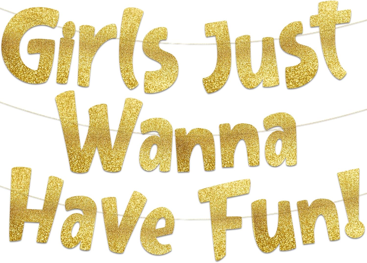 Girls Just Wanna Have Fun Neon Gold Glitter Banner