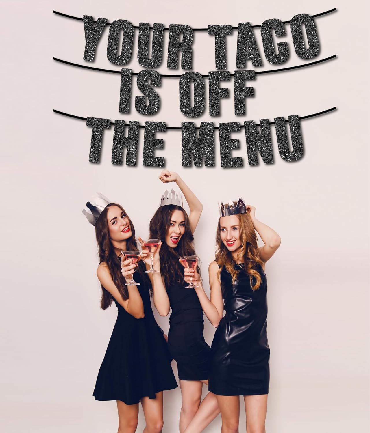Pre-Strung Your Taco Is Off The Menu Black Glitter Banner