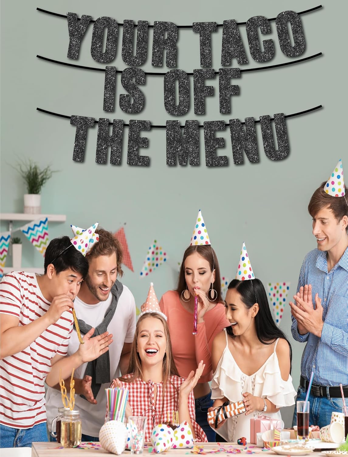 Pre-Strung Your Taco Is Off The Menu Black Glitter Banner
